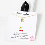 102746, GOLD DIPPED, "BETTER TOGETHER" DAINTY CHERRY CHARM NECKLACE