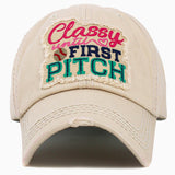 102926, "CLASSY UNTIL FIRST PITCH" WASHED VINTAGE BALL CAP