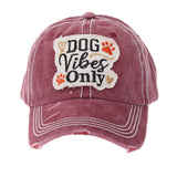 104398, "DOG VIBES ONLY" WASHED VINTAGE BALL CAP
