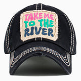 104451, "TAKE ME TO THE RIVER" WASHED VINTAGE BALL CAP