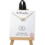 104952, GOLD DIPPED, "BE STRONG NOW" DAINTY DOUBLE RING CUBIC ZIRCONIA NECKLACE