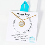 105787, WATER TARNISH RESISTANT, STAINLESS STEEL, YOUR ARE TOUGH, ROUND MOTHER OF PEARL PENDANT NECKLACE
