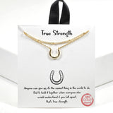 109351, TRUE STRENGTH DAINTY HORSESHOE DOUBLE LAYERED NECKLACE