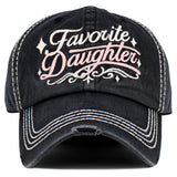 110197, FAVORITE DAUGHTER EMBROIDERED VINTAGE BASEBALL CAP
