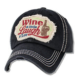 112602, WINE A LITTLE LAUGH A LOT WASHED BASEBALL CAP