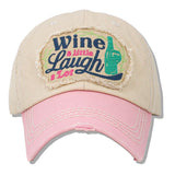 112602, WINE A LITTLE LAUGH A LOT WASHED BASEBALL CAP