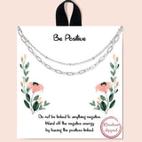 "be Positive" Linked Chain Layered Necklace
