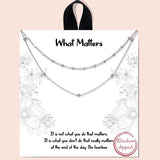 "what Matters" Double Layered Necklace