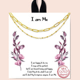 82000, "I AM ME" CHAIN LAYERED NECKLACE