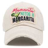 89840, "MAMACITA NEEDS A MARGARITA" VINTAGE BALL CAP