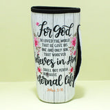 94039, "JOHN 3:16" FLORAL PRINT 30 OZ TUMBLER DRINK SLEEVE