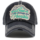 94181, "WITH GOD ALL THINGS ARE POSSIBLE" WASHED VINTAGE BALL CAP